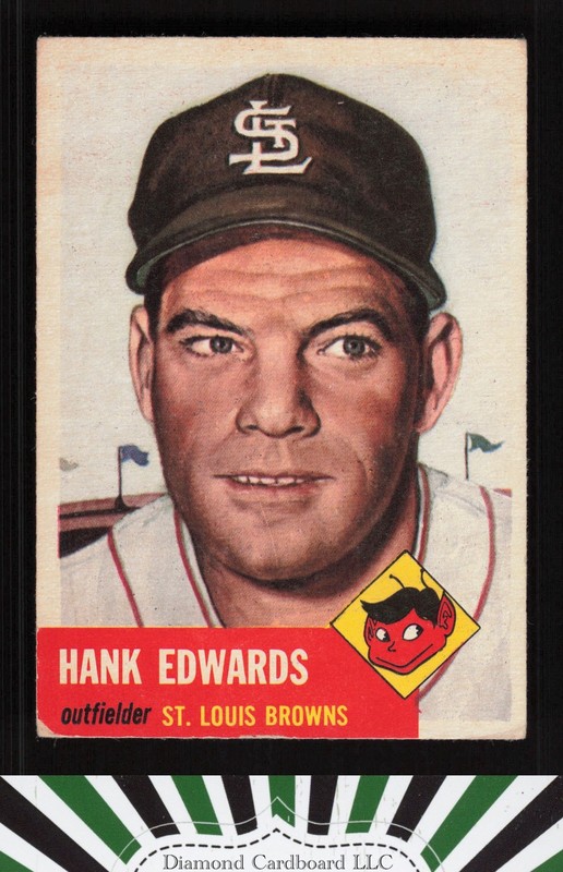 1953 Topps #90 Hank Edwards : Bio uses white text VGEX c, front