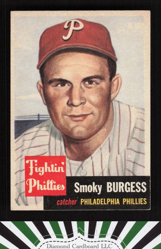 1953 Topps #10a Smoky Burgess White Text EXMT e, front