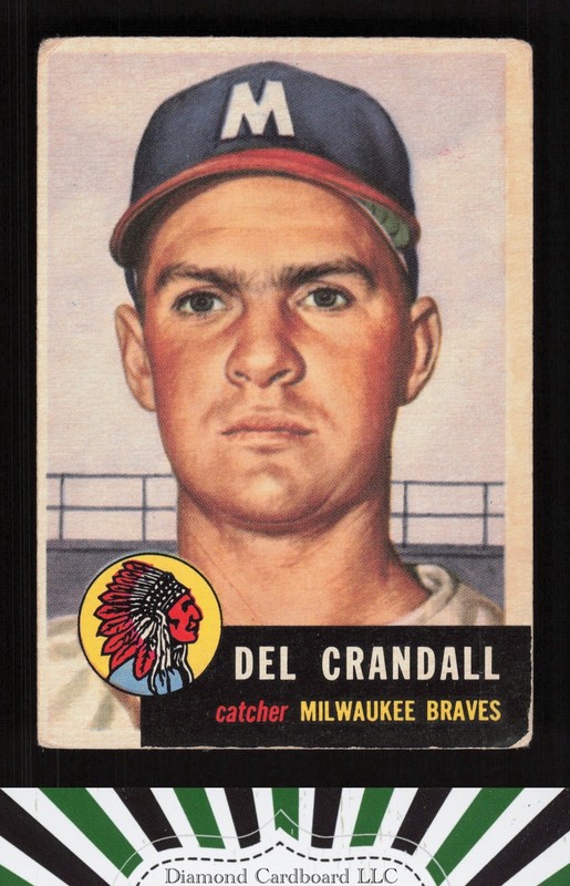 1953 Topps #197 Del Crandall GD a, front