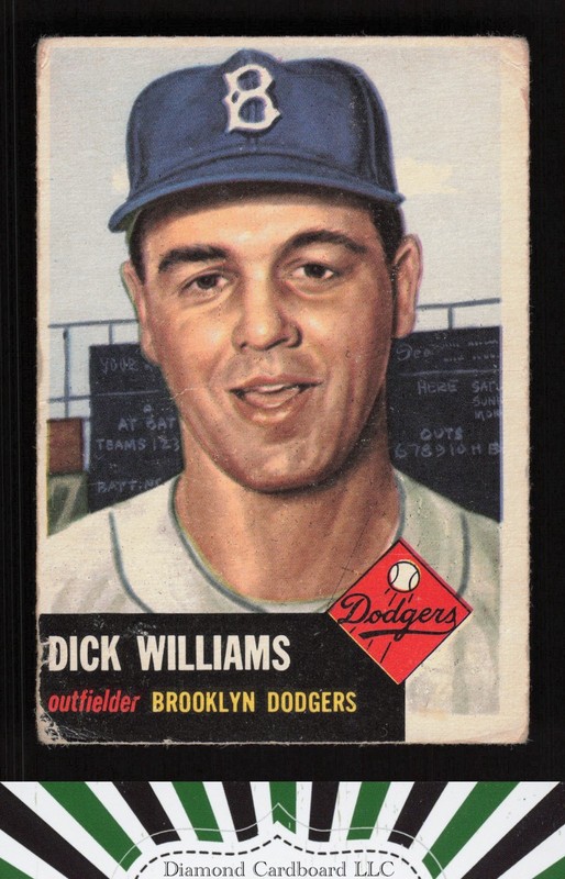 1953 Topps #125 Dick Williams : Bio uses white text FR a, front