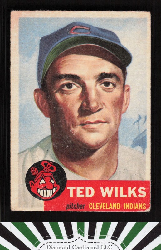 1953 Topps #101 Ted Wilks : Bio uses white text GD a, front