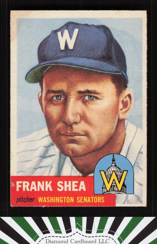 1953 Topps #164 Frank Shea : Bio uses white text VGEX (ST) a, front