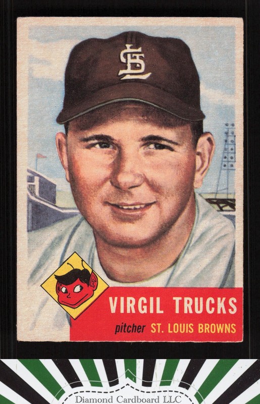 1953 Topps #96 Virgil Trucks : Bio uses white text EXMT f, front