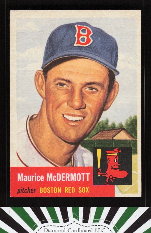 1953 Topps #55 Maurice McDermott EXMT g, front