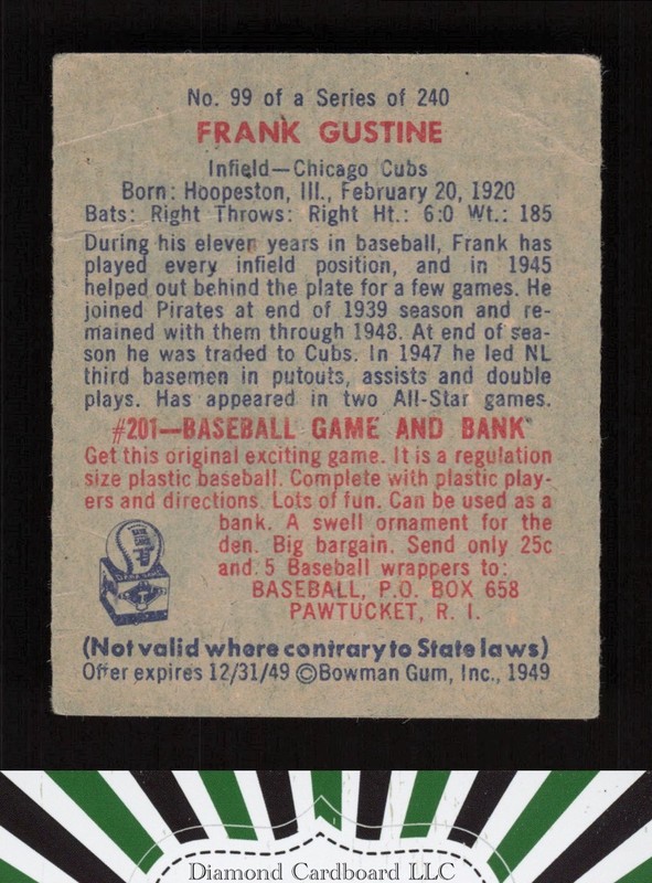 1949 Bowman #99 Frank Gustine GD+ a, back