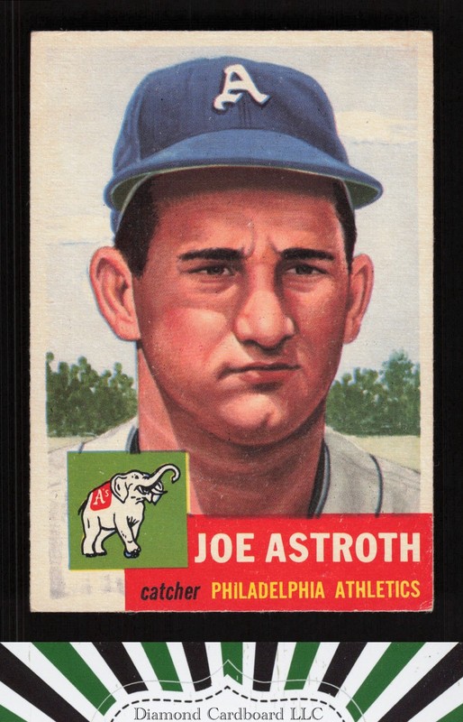 1953 Topps #103 Joe Astroth : Bio uses white text VGEX+ [CENTERED] d, front