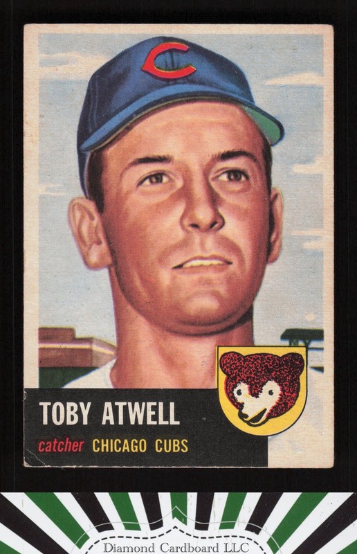 1953 Topps #23 Toby Atwell VG+ f, front