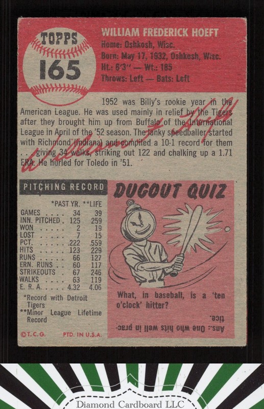 1953 Topps #165 Billy Hoeft : Bio uses black text VG c, back