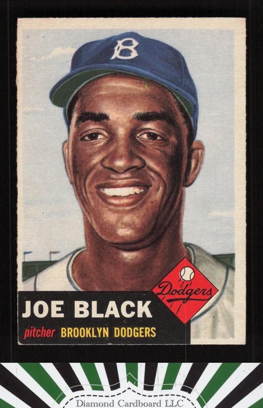 1953 Topps #81 Joe Black : Bio uses black text EX e, front