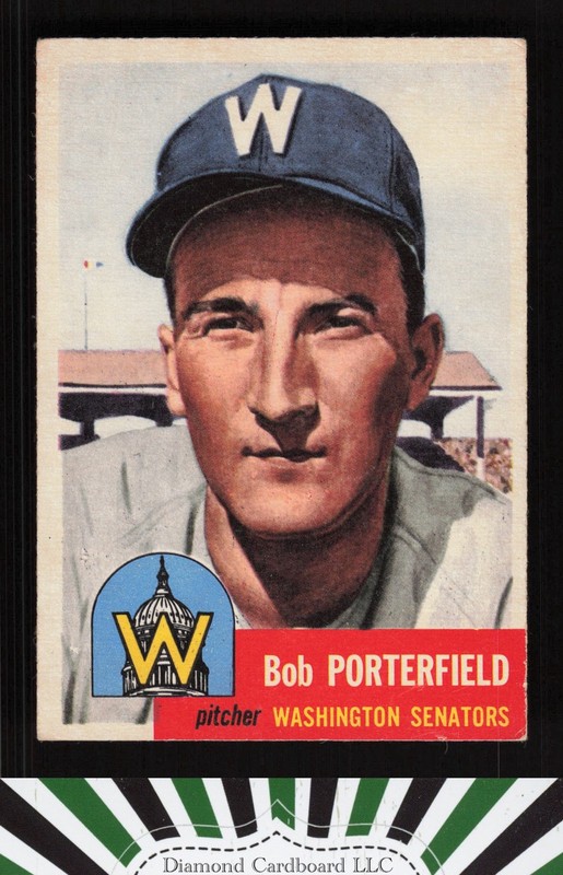 1953 Topps #108 Bob Porterfield : Bio uses black text VGEX c, front