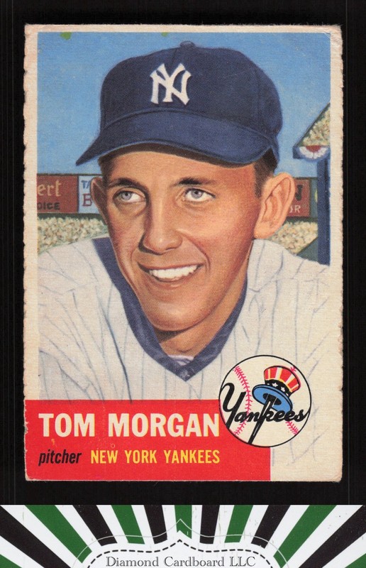 1953 Topps #132 Tom Morgan : Bio uses white text FR a, front