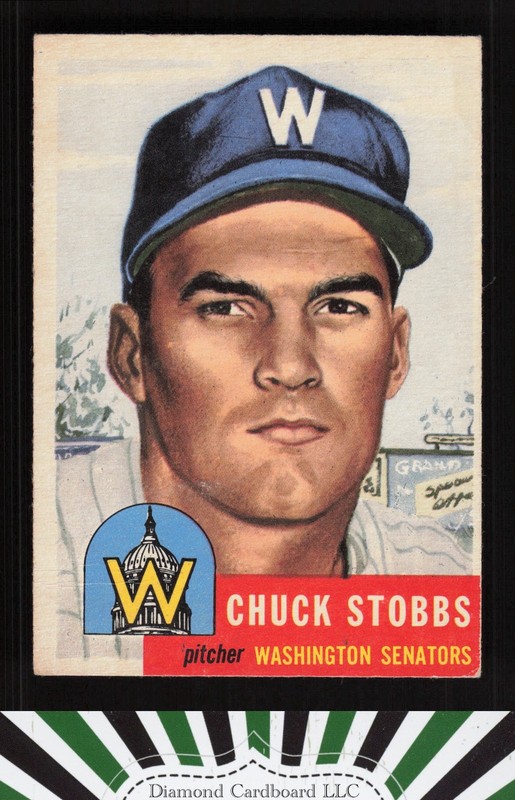 1953 Topps #89 Chuck Stobbs : Bio uses white text VG g, front