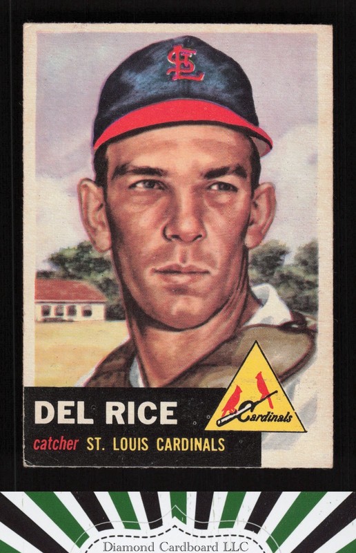 1953 Topps #68 Del Rice VGEX d, front