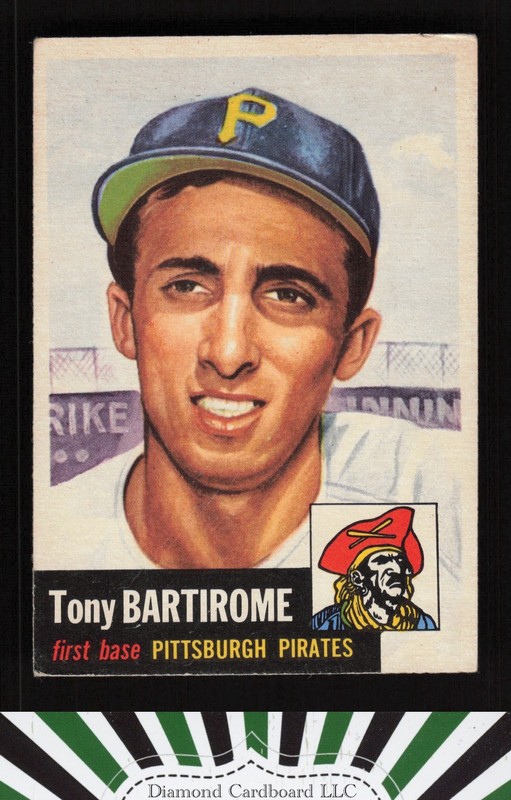 1953 Topps #71 Tony Bartirome VG+ d, front