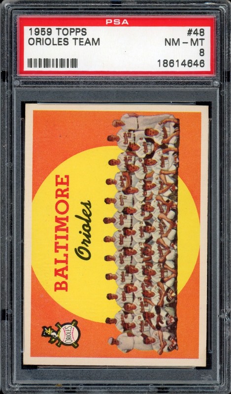 1959 Topps #48 Orioles Team Card / First Series Checklist PSA 8 [CENTERED], front