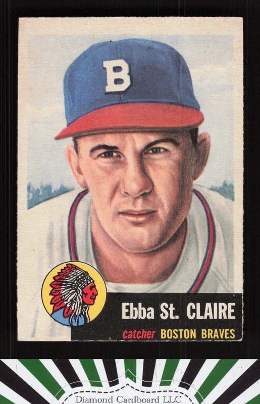 1953 Topps #91 Ebba St. Claire : Bio uses white text VGEX+ g, front