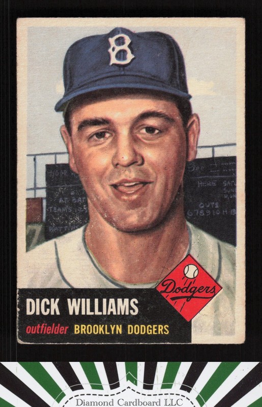 1953 Topps #125 Dick Williams : Bio uses white text VG+ h, front