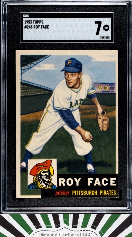 1953 Topps #246 Roy Face SGC 7, front