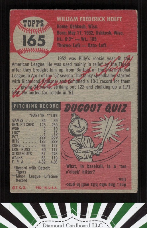 1953 Topps #165 Billy Hoeft : Bio uses black text VGEX e, back