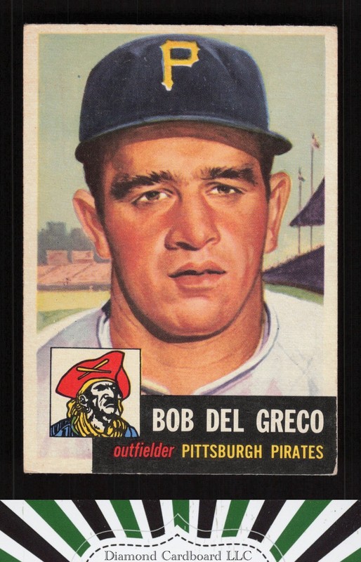 1953 Topps #48 Bob Del Greco VG b, front
