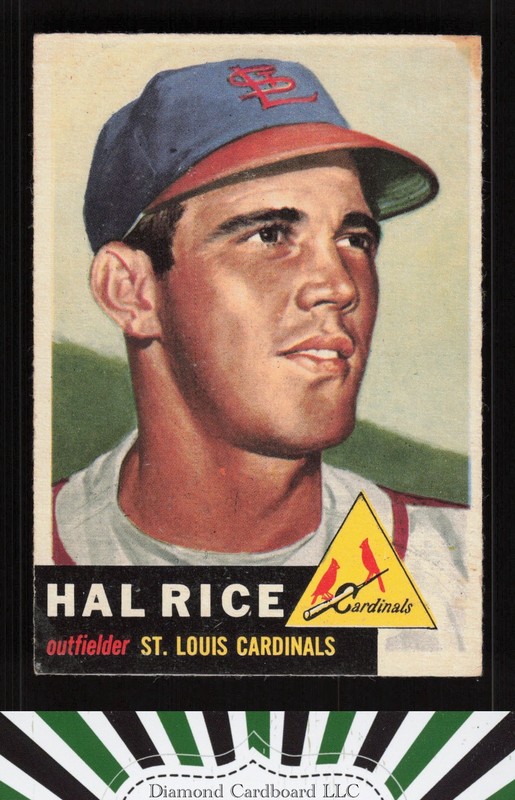 1953 Topps #93 Hal Rice : Bio uses white text EX (ST) g, front