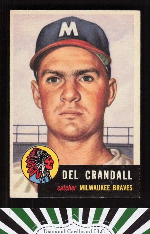 1953 Topps #197 Del Crandall VG+ g, front