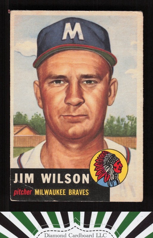 1953 Topps #208 Jim Wilson GD d, front