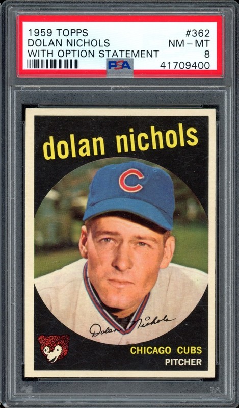 1959 Topps #362 Dolan Nichols PSA 8 With Option Statement Rookie [STUNNER], front