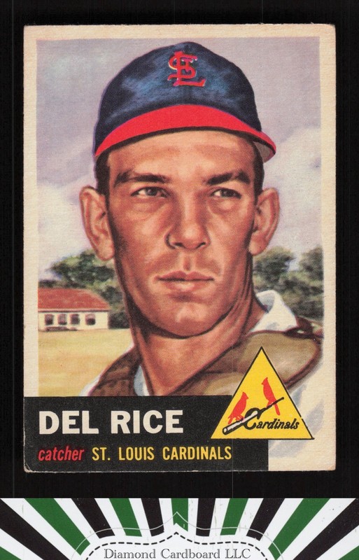 1953 Topps #68 Del Rice VGEX c, front