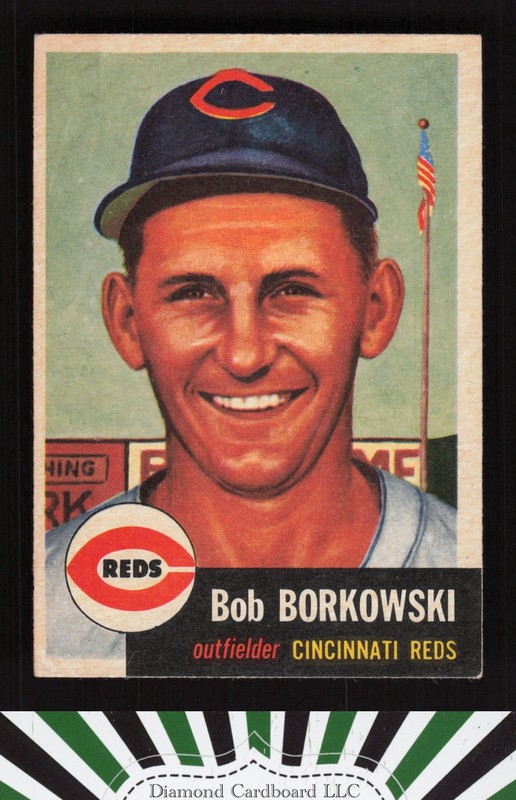 1953 Topps #7 Bob Borkowski VGEX d, front