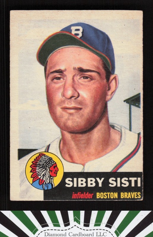 1953 Topps #124 Sibby Sisti : Bio uses black text VGEX f, front