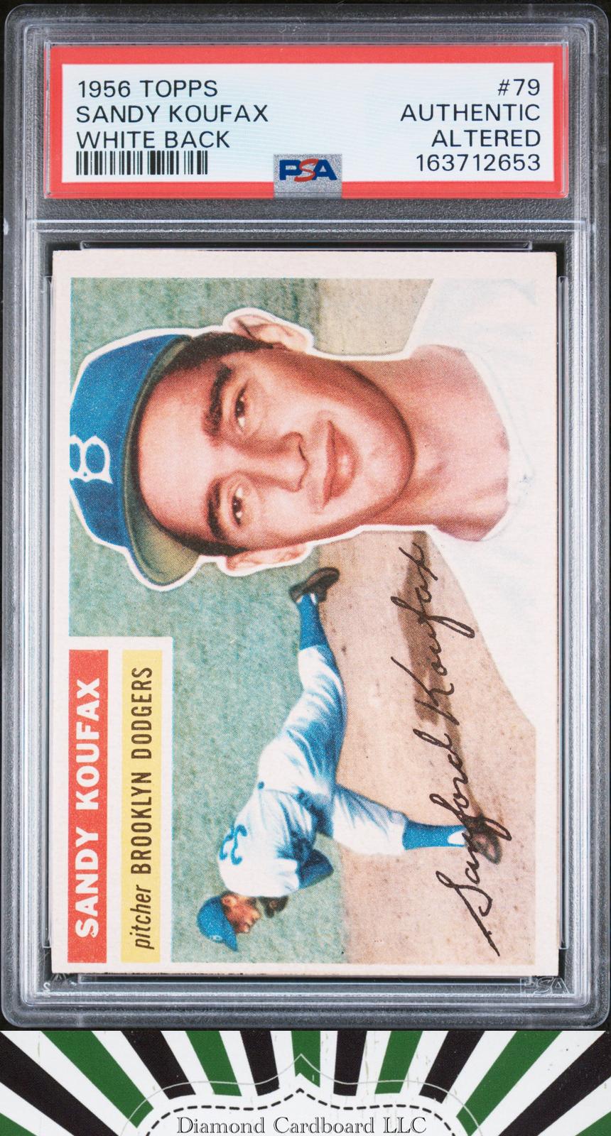 1956 Topps #79 Sandy Koufax PSA Authentic (Erased Pencil on Back otherwise EXMT), front
