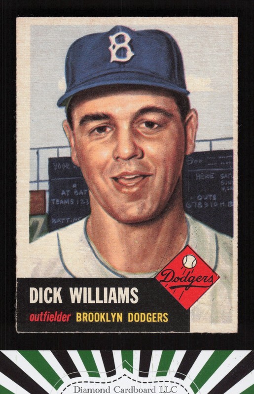 1953 Topps #125 Dick Williams : Bio uses black text EX g, front