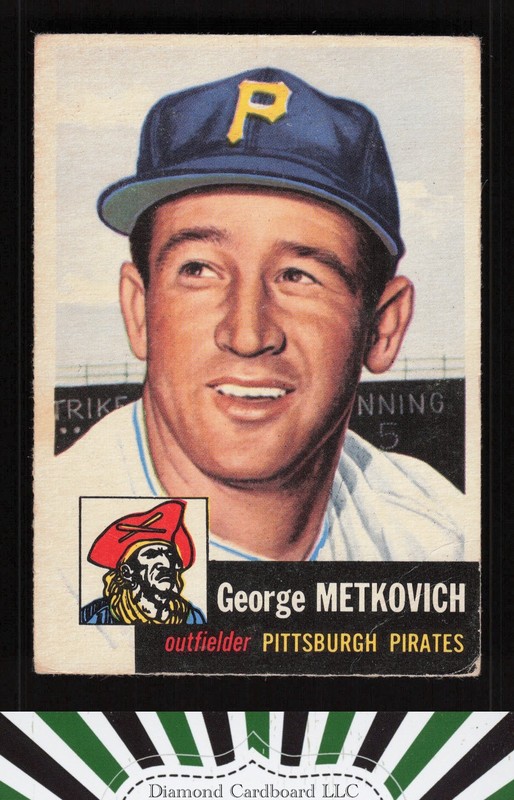 1953 Topps #58 George Metkovich GD a, front