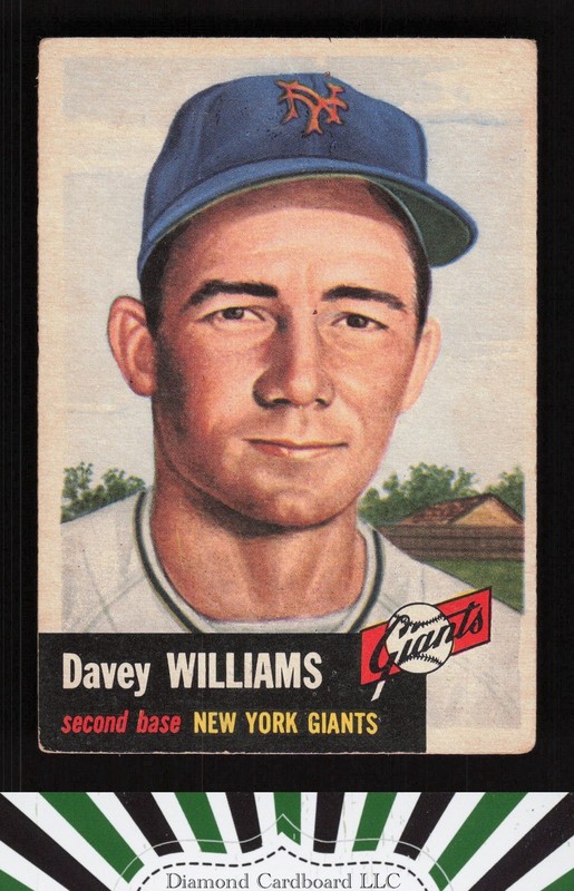 1953 Topps #120 Davey Williams : Bio uses black text VG+ e, front