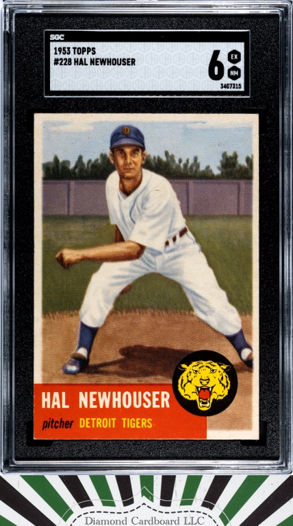 1953 Topps #228 Hal Newhouser SGC 6 [CENTERED], front