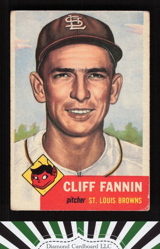 1953 Topps #203 Cliff Fannin GD+ a, front