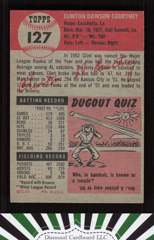 1953 Topps #127 Clint Courtney : Bio uses black text EXMT i, back