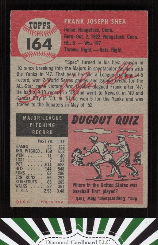 1953 Topps #164 Frank Shea : Bio uses black text EX g, back