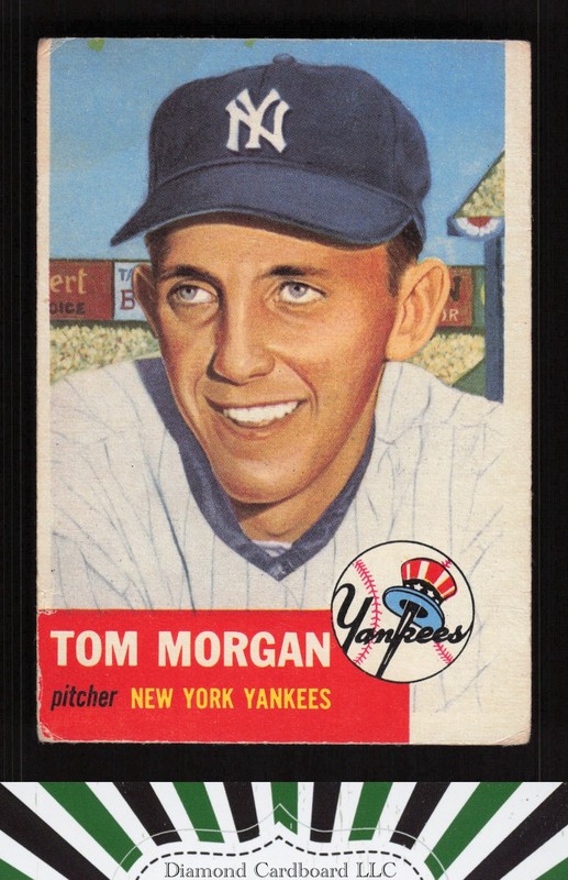 1953 Topps #132 Tom Morgan : Bio uses white text FR (MC) b, front