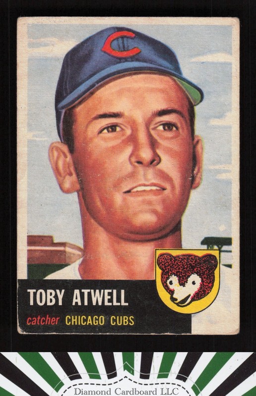 1953 Topps #23 Toby Atwell GD+ b, front