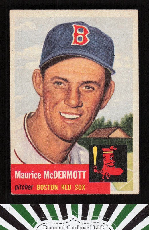 1953 Topps #55 Maurice McDermott VG+ c, front