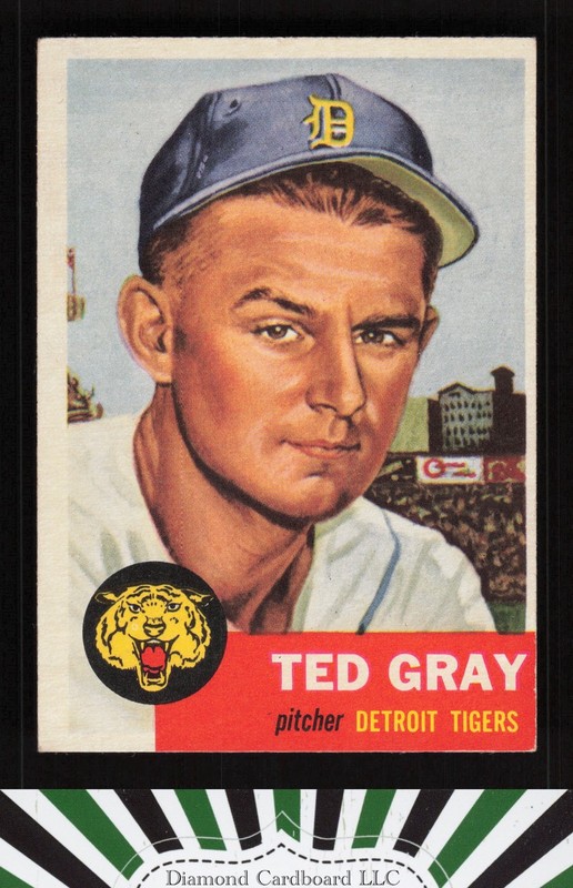 1953 Topps #52 Ted Gray VGEX+ f, front
