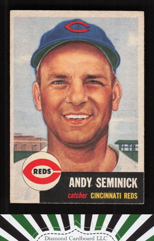 1953 Topps #153 Andy Seminick : Bio uses black text EX h, front