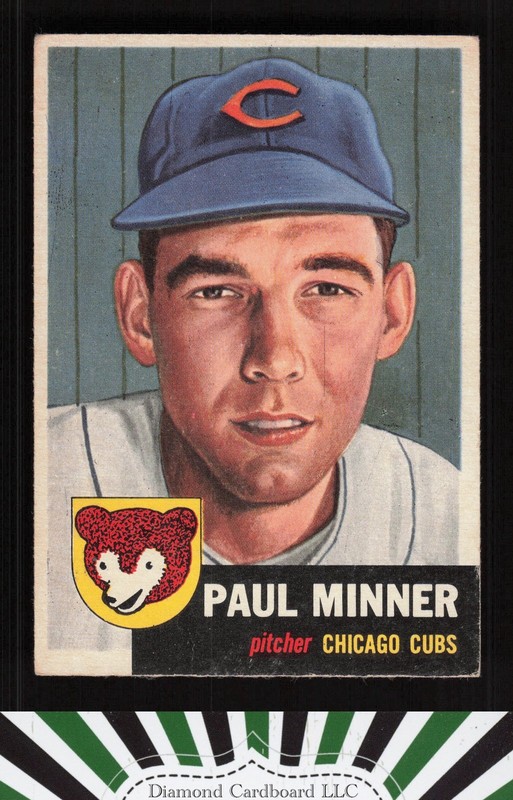 1953 Topps #92 Paul Minner : Bio uses white text VGEX c, front