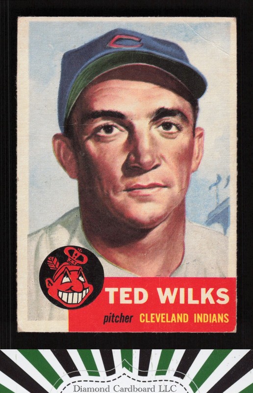 1953 Topps #101 Ted Wilks : Bio uses white text VG c, front