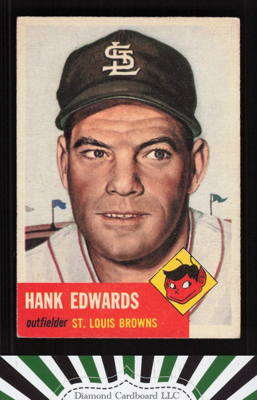 1953 Topps #90 Hank Edwards : Bio uses black text VG+ [CENTERED] f, front