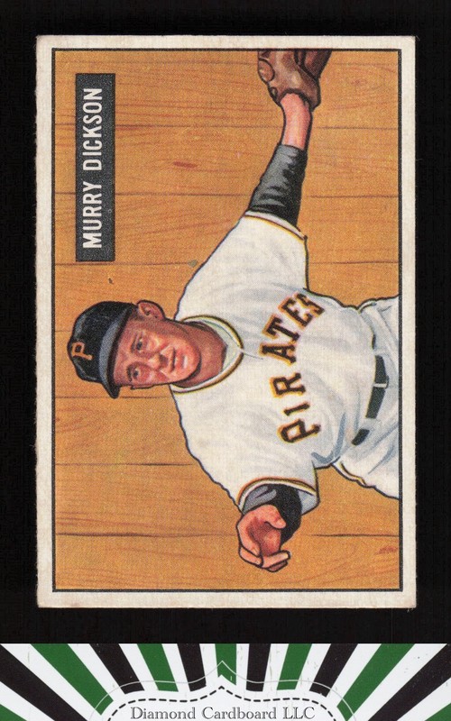 1951 Bowman #167 Murry Dickson VGEX+ [CENTERED], front