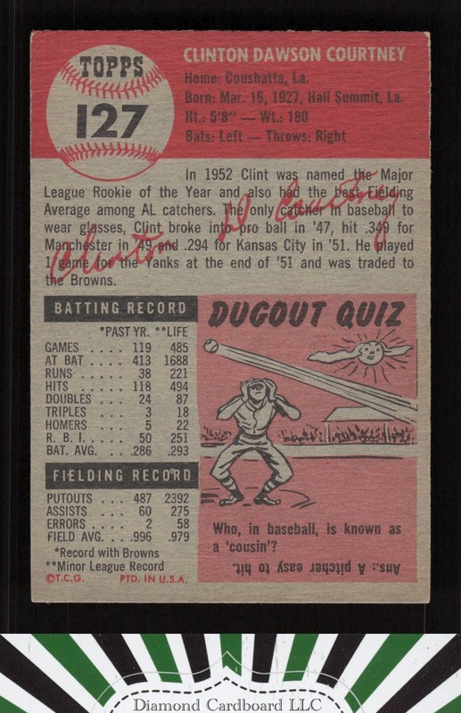 1953 Topps #127 Clint Courtney : Bio uses black text VGEX+ e, back