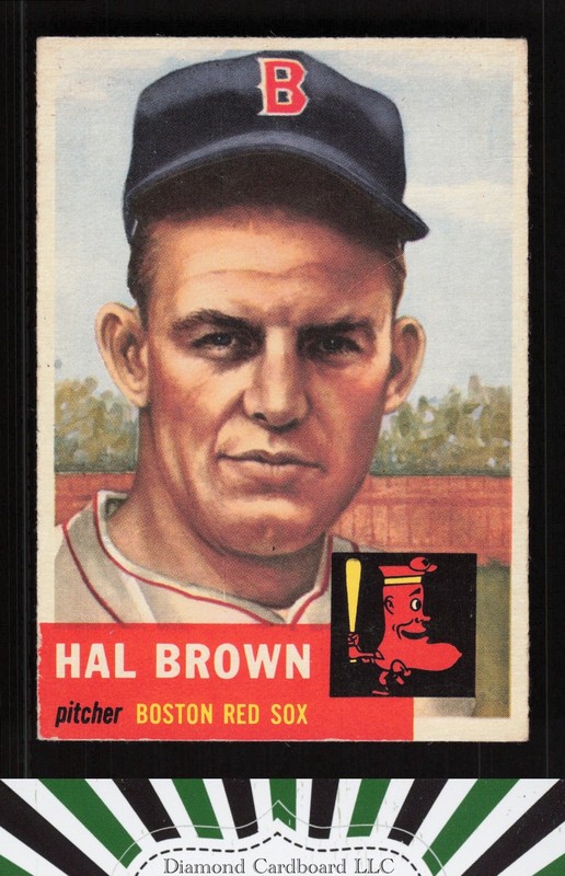 1953 Topps #184 Hal Brown VG+ c, front